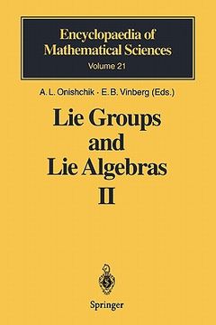 portada lie groups and lie algebras ii: discrete subgroups of lie groups and cohomologies of lie groups and lie algebras (in English)