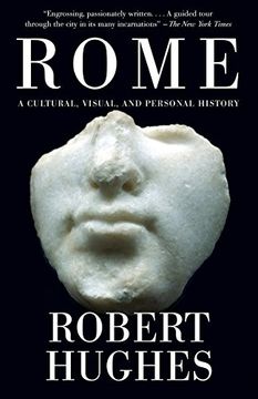 portada Rome: A Cultural, Visual, and Personal History (en Inglés)