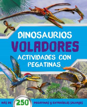 portada Dinosaurios Voladores Actividades con Pegatinas