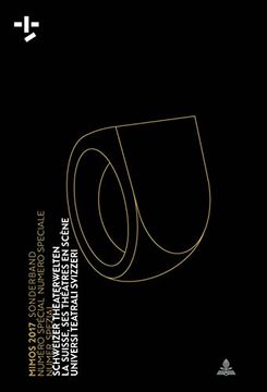 portada Mimos 2017 Sonderband Numéro Spécial Numero Speciale Numer Spezial: Schweizer Theaterwelten La Suisse, Ses Théâtres En Scène Universi Teatrali Svizzer (en Alemán)