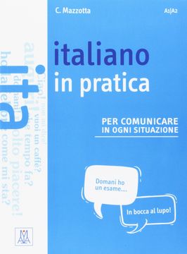 portada Italiano in Pratica. Livello A1-A2. Libro. Libro + Video Online (en Italiano)