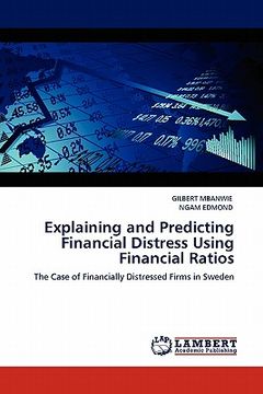 portada explaining and predicting financial distress using financial ratios (en Inglés)