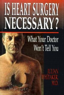 portada is heart surgery necessary?: what your doctor won't tell you (in English)