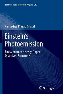 portada Einstein's Photoemission: Emission from Heavily-Doped Quantized Structures (en Inglés)