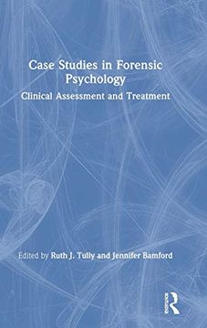 portada Case Studies in Forensic Psychology: Clinical Assessment and Treatment (in English)