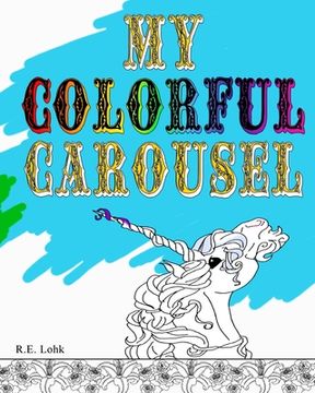 portada My Colorful Carousel (in English)