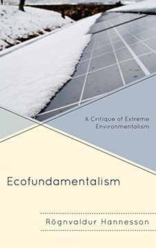 portada Ecofundamentalism: A Critique of Extreme Environmentalism