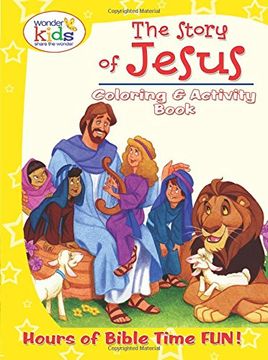 portada The Story of Jesus Coloring and Activity Book (Wonder Kids) (en Inglés)