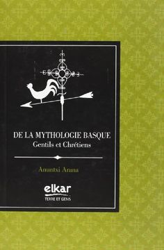 portada De la Mythologie Basque: Gentils et Chrétiens (en Francés)