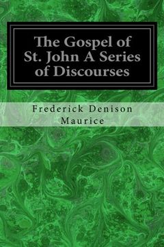 portada The Gospel of St. John A Series of Discourses