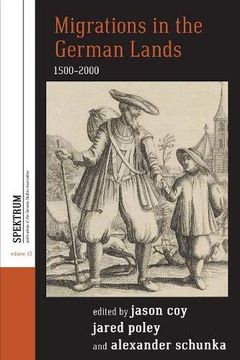portada Migrations in the German Lands, 1500-2000 (Spektrum: Publications of the German Studies Association) (en Inglés)