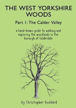 portada The West Yorkshire Woods Part i: The Calder Valley (en Inglés)