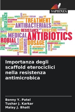 portada Importanza degli scaffold eterociclici nella resistenza antimicrobica (en Italiano)