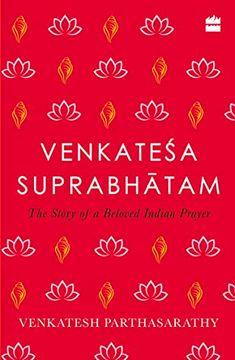 portada Venkatesa Suprabhatam: The Story of a Beloved Indian Prayer