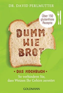 portada Dumm wie Brot - das Kochbuch (in German)