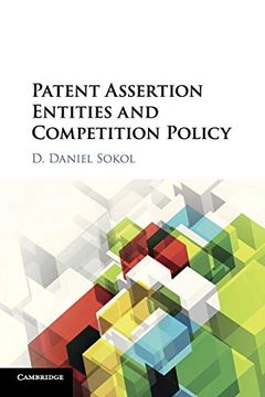 portada Patent Assertion Entities and Competition Policy (en Inglés)