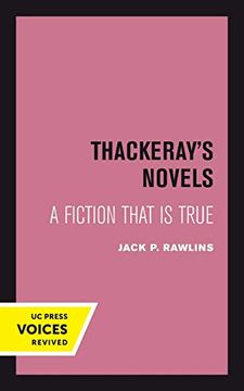 portada Thackeray's Novels: A Fiction That is True (en Inglés)