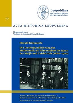 portada Die Institutionalisierung der Mathematik als Wissenschaft im Japan der Meiji- und Taish¿ -Zeit (1868-1926) (en Alemán)