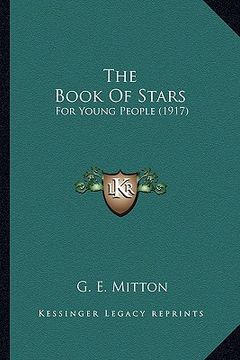 portada the book of stars the book of stars: for young people (1917) for young people (1917)