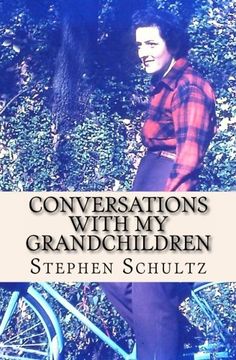 portada Conversations with My Grandchildren: Truths and Nothing But the Truth