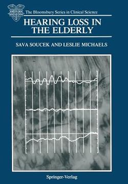 portada Hearing Loss in the Elderly: Audiometric, Electrophysiological and Histopathological Aspects (in English)