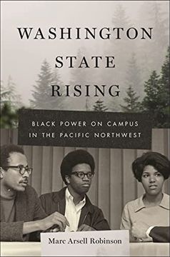 portada Washington State Rising: Black Power on Campus in the Pacific Northwest (Black Power, 3) (en Inglés)