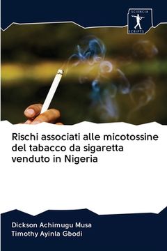 portada Rischi associati alle micotossine del tabacco da sigaretta venduto in Nigeria (in Italian)