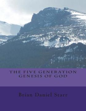 portada The Five Generation Genesis of God (in English)