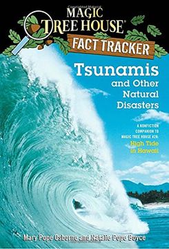 portada Tsunamis and Other Natural Disasters: A Nonfiction Companion to Magic Tree House #28: High Tide in Hawaii 