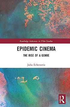 portada Epidemic Cinema (Routledge Advances in Film Studies)