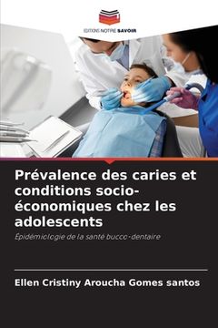 portada Prévalence des caries et conditions socio-économiques chez les adolescents (in French)