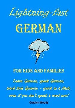 portada lightning-fast german - for kids and families (en Inglés)
