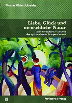 portada Liebe, Glück und Menschliche Natur (en Alemán)