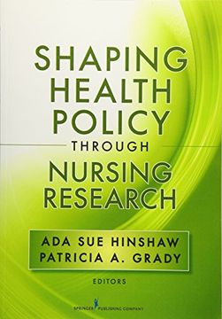 portada Shaping Health Policy Through Nursing Research (en Inglés)