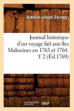 portada Journal Historique d'Un Voyage Fait Aux Îles Malouines En 1763 Et 1764. T 2 (Éd.1769)