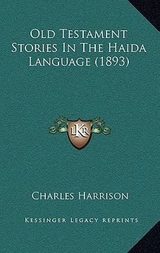 portada old testament stories in the haida language (1893) (en Inglés)