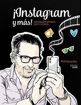 portada Instagram y Más! Instagram Stories, Live y Vídeos (in Spanish)