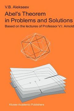 portada abel's theorem in problems and solutions: based on the lectures of professor v.i. arnold (en Inglés)