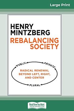 portada Rebalancing Society: Radical Renewal Beyond Left, Right, and Center (en Inglés)