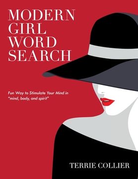 portada Modern Girl Word Search: Fun Way to Stimulate Your Mind in "Mind, Body, and Spirit" (in English)