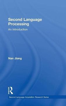 portada Second Language Processing: An Introduction (Second Language Acquisition Research Series) (en Inglés)