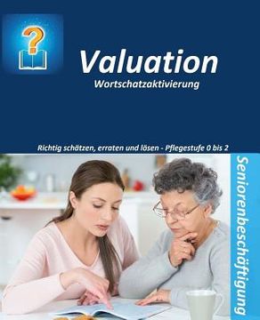 portada Valuation: Wortschatzaktivierung - Seniorenbeschäftigung (en Alemán)