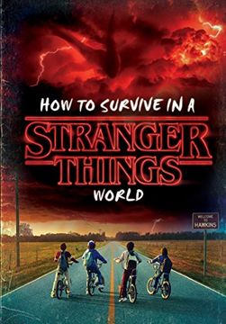portada How to Survive in a Stranger Things World (Stranger Things) (in English)