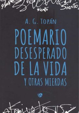 portada Poemario Desesperado de la Vida y Otras Mierdas (in Spanish)