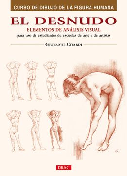 portada El Desnudo. Elementos de Análisis Visual (Curso de Dibujo de la Figura Humana (in Spanish)