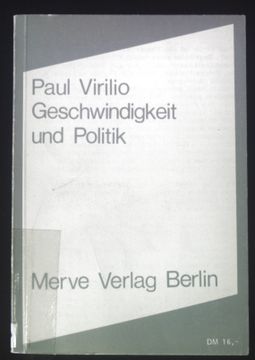 portada Geschwindigkeit und Politik: E. Essay zur Dromologie. Internationale Marxistische Diskussion; 90 (in German)