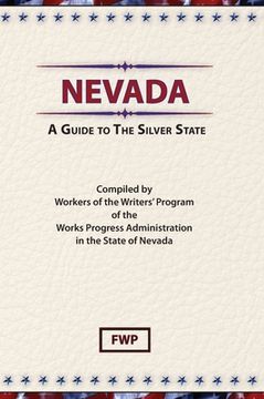 portada Nevada: A Guide To The Silver State (en Inglés)