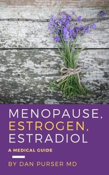 portada Menopause, Estrogen, Estradiol - a Medical Guide (en Inglés)