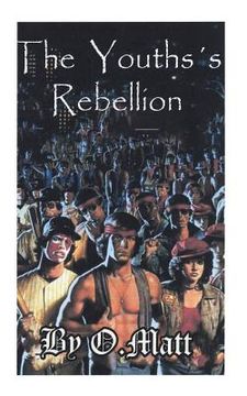 portada The Youths's Rebellion (en Inglés)