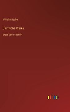 portada Sämtliche Werke: Erste Serie - Band 4 (in German)